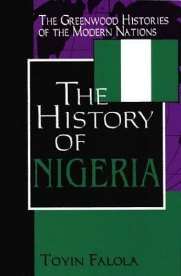 The History of Nigeria by Toyin Falola