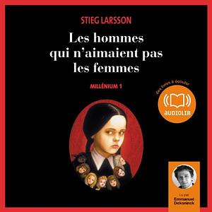 Les hommes qui n'aimaient pas les femmes by Stieg Larsson