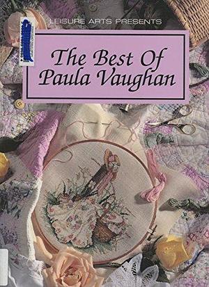 The Best of Paula Vaughan by Inc, Leisure Arts