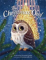 The Christmas Owl by Ellen Kalish, Gideon Sterer, Ramona Kaulitzki