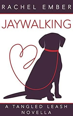 Jaywalking by Rachel Ember