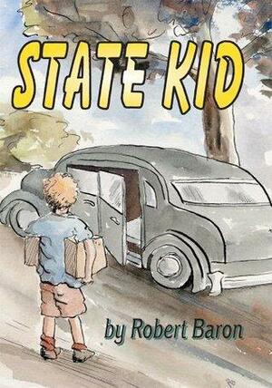 State Kid by Robert Baron