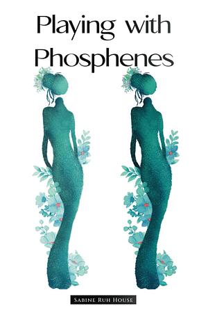 Playing with Phosphenes by Sabine Ruh House