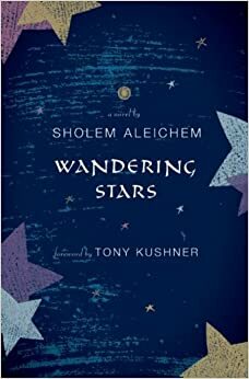 Wandering Stars by Sholem Aleichem