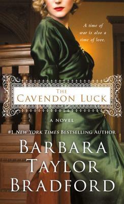 The Cavendon Luck by Barbara Taylor Bradford