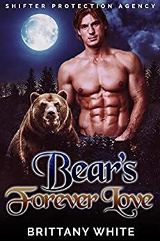 Bear's Forever Love by Brittany White