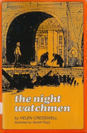 The Night Watchmen by Gareth Floyd, Helen Cresswell