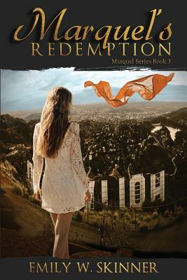 Marquel's Redemption: (Book 3) in the Marquel Series by Emily Skinner