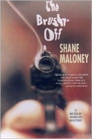 The Brush-Off: A Murray Whelan Mystery by Shane Maloney