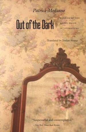 Out of the Dark by Patrick Modiano, Jordan Stump