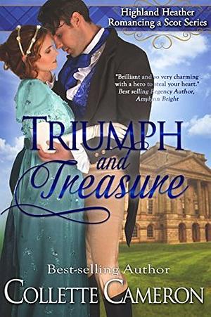 Triumph and Treasure: A Historical Scottish Regency Romance by Collette Cameron