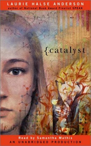 Catalyst by Laurie Halse Anderson