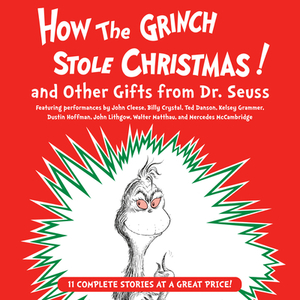 How the Grinch Stole Christmas! and Other Gifts from Dr. Seuss by Dr. Seuss