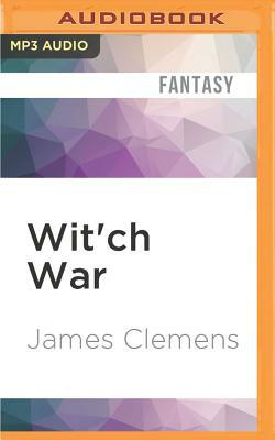 Wit'ch War by James Clemens