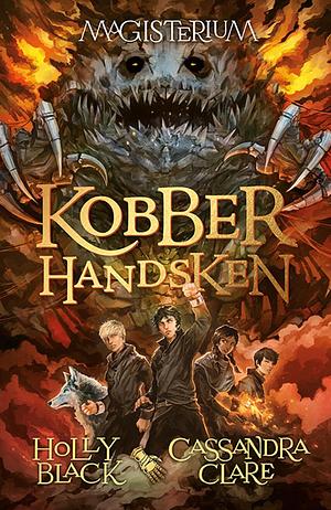 Kobberhandsken by Holly Black, Cassandra Clare