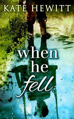 When He Fell by Kate Hewitt