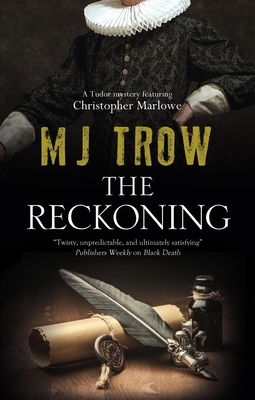 The Reckoning by M.J. Trow