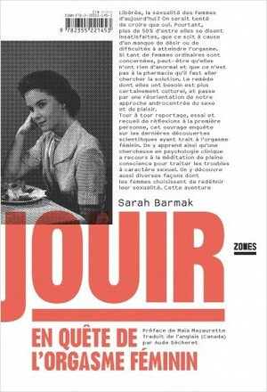 Jouir. En quête de l'orgasme féminin by Sarah Barmak