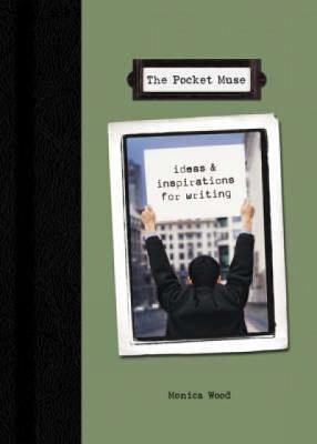 The Pocket Muse by Monica Wood