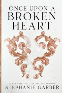 Once Upon a Broken Heart by Stephanie Garber