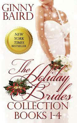 The Holiday Brides Collection (Books 1-4) by Ginny Baird