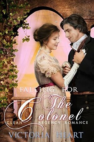 Falling for the Colonel by Victoria Hart