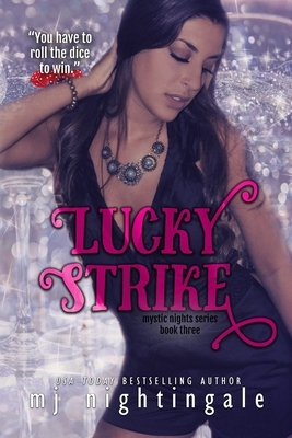 Lucky Strike by Mj Nightingale