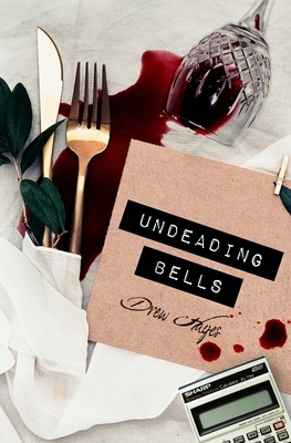 Undeading Bells by Drew Hayes