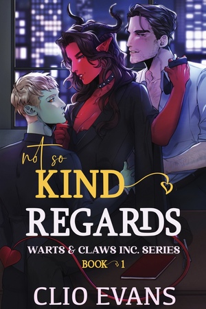 Not So Kind Regards by Clio Evans