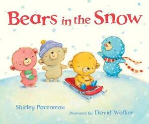 Bears in the Snow by David Walker, Shirley Parenteau