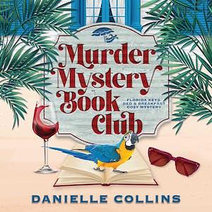 Murder Mystery Book Club by Danielle Collins