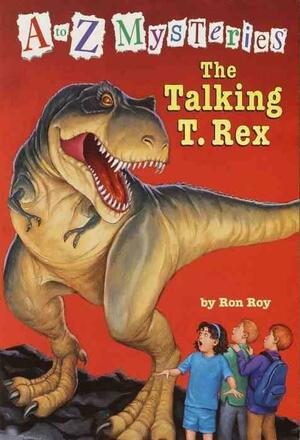 Talking T. Rex by Ron Roy