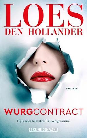 Wurgcontract by Loes den Hollander