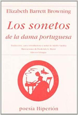 Los sonetos de la dama portuguesa by Elizabeth Barrett Browning