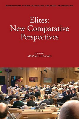 Elites: New Comparative Perspectives by Masamichi Sasaki