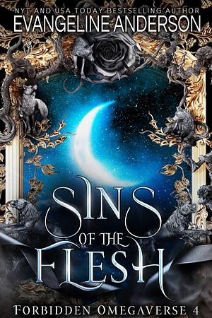 Sins of the Flesh by Evangeline Anderson