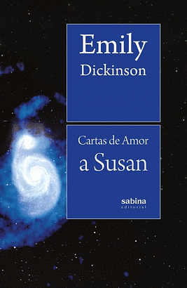 Cartas de amor a Susan by Ana Mañeru Méndez, Emily Dickinson