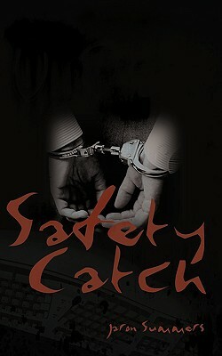Safety Catch by Jaron Summers