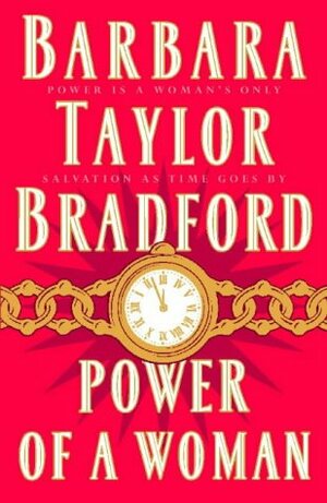 Power Of A Woman by Barbara Taylor Bradford
