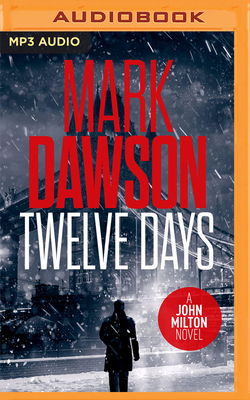 Twelve Days by Mark Dawson