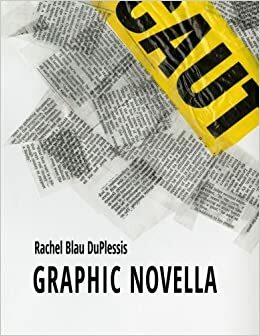 Graphic Novella by Rachel Blau DuPlessis