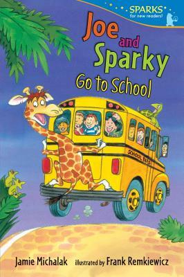 Joe and Sparky Go to School by Jamie Michalak