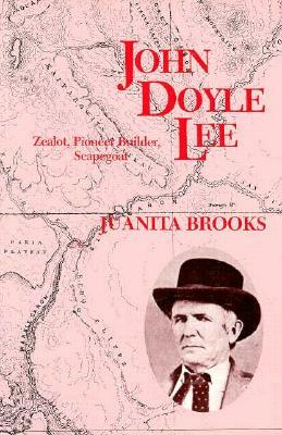 John Doyle Lee by Juanita Brooks