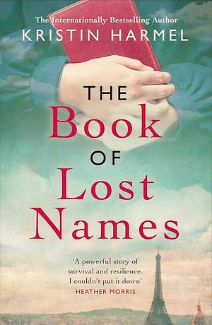 The Book of Lost Names by Kristin Harmel