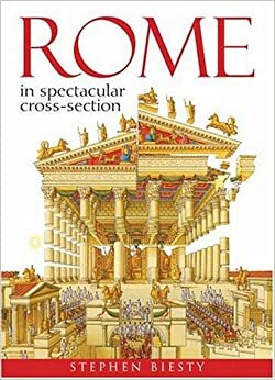 Rome: In Spectacular Cross-Section by Andrew Solway