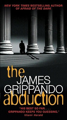The Abduction by James Grippando