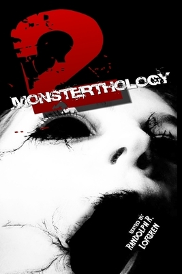Monsterthology 2 by Stephanie J. Bardy, Dawn de Braal
