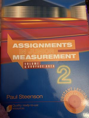 Assignments in Junior Measurement: Volume &amp; surface area by Ian Grobbelaar, Paul Steenson