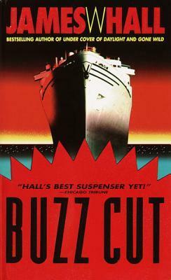 Buzz Cut by James W. Hall