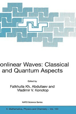 Nonlinear Waves: Classical and Quantum Aspects by 